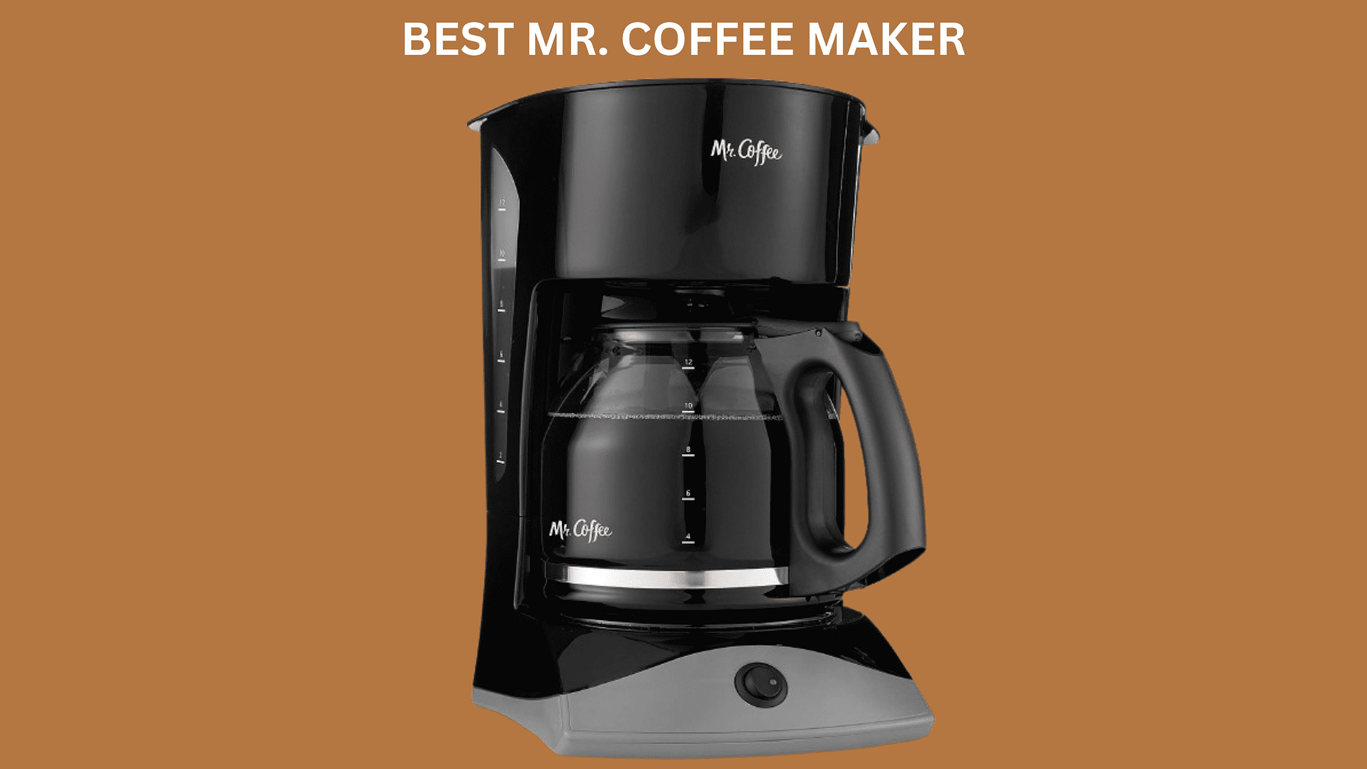 Best Mr Coffee Maker